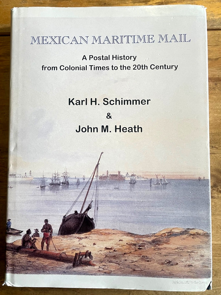 4-item lot Mexican Philately. Pulver Introduction, Maritime, Revolution British