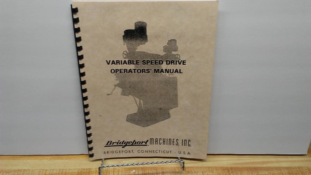 Bridgeport Variable Speed Drive Operator’s Manual