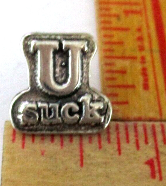U Suck pin vintage unusual novelty collectible old biker vest hat pinback -small