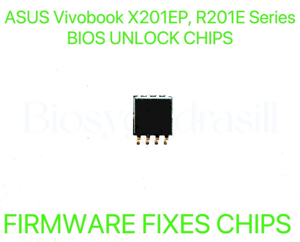 ASUS Vivobook X201EP, R201E Series, ADMIN NO PASSWORD FIRMWARE BIOS CHIP
