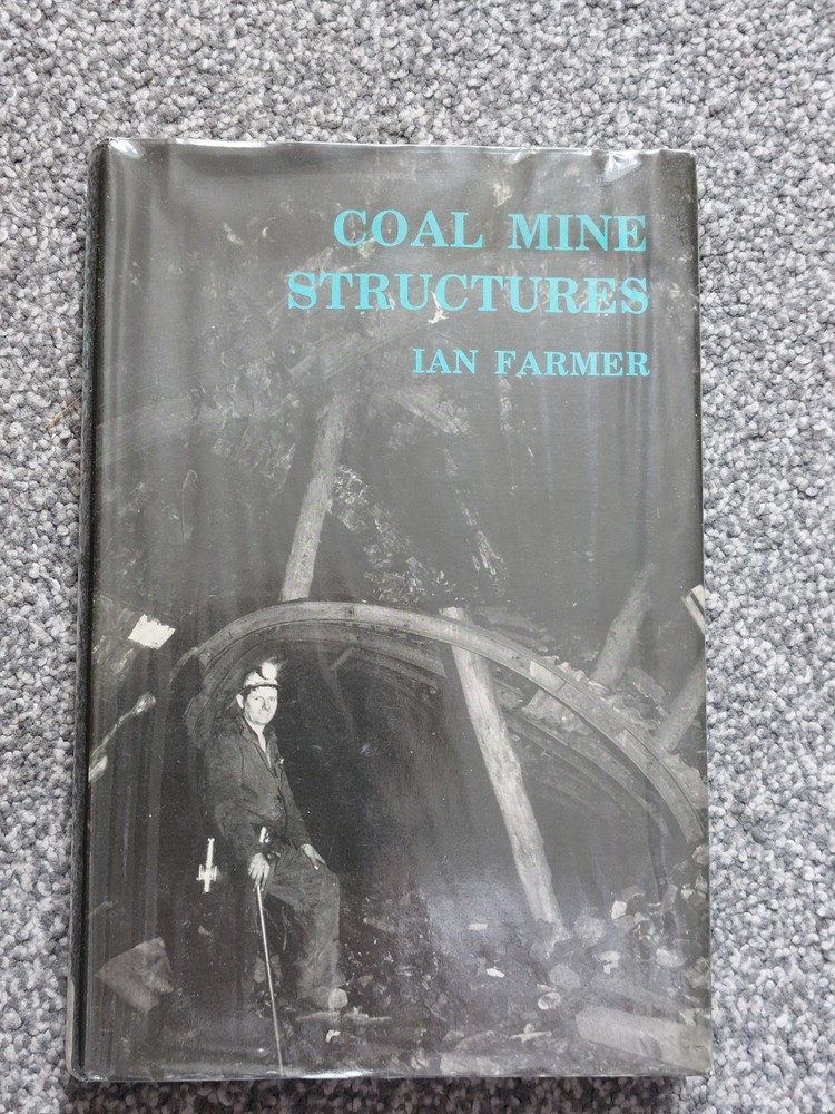 COAL MINE STRUCTURES HARDBACK BOOK..By IAN FARMER 1985