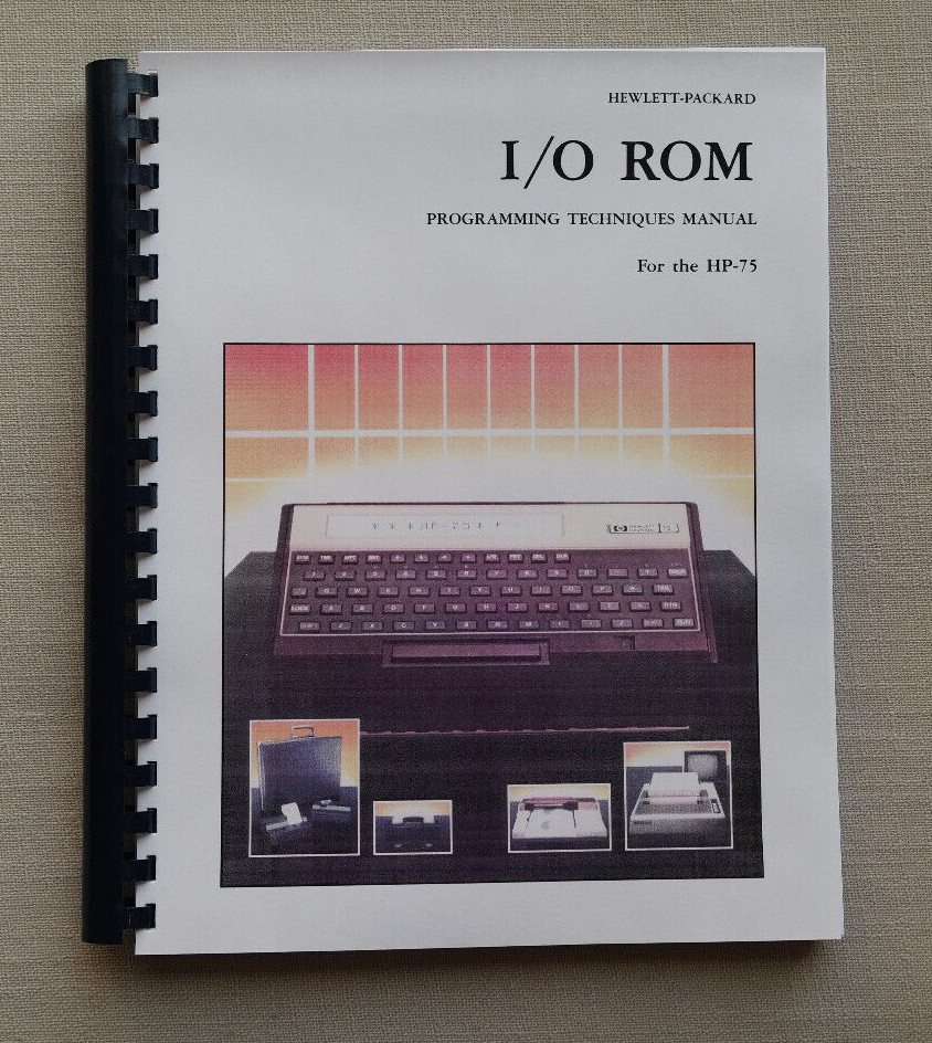 Manual for Hewlett Packard HP 75C computer I/O Rom Programming techniques
