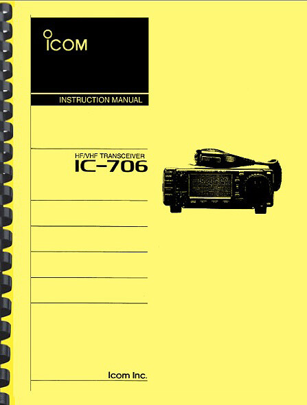 Icom IC706 Transceiver OWNER'S INSTRUCTION MANUAL