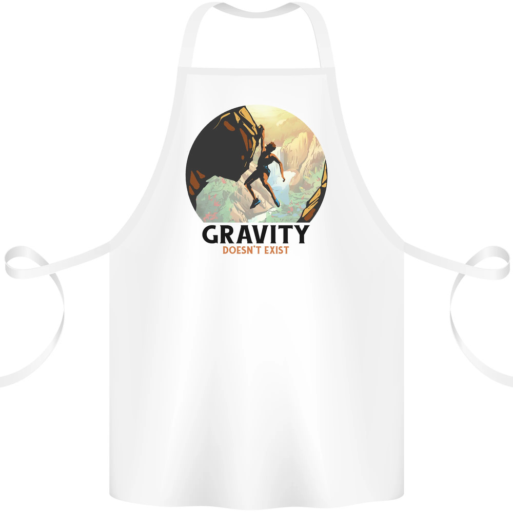 Rock Climbing Gravity Doesnt Exist Climber Cotton Apron 100% Organic