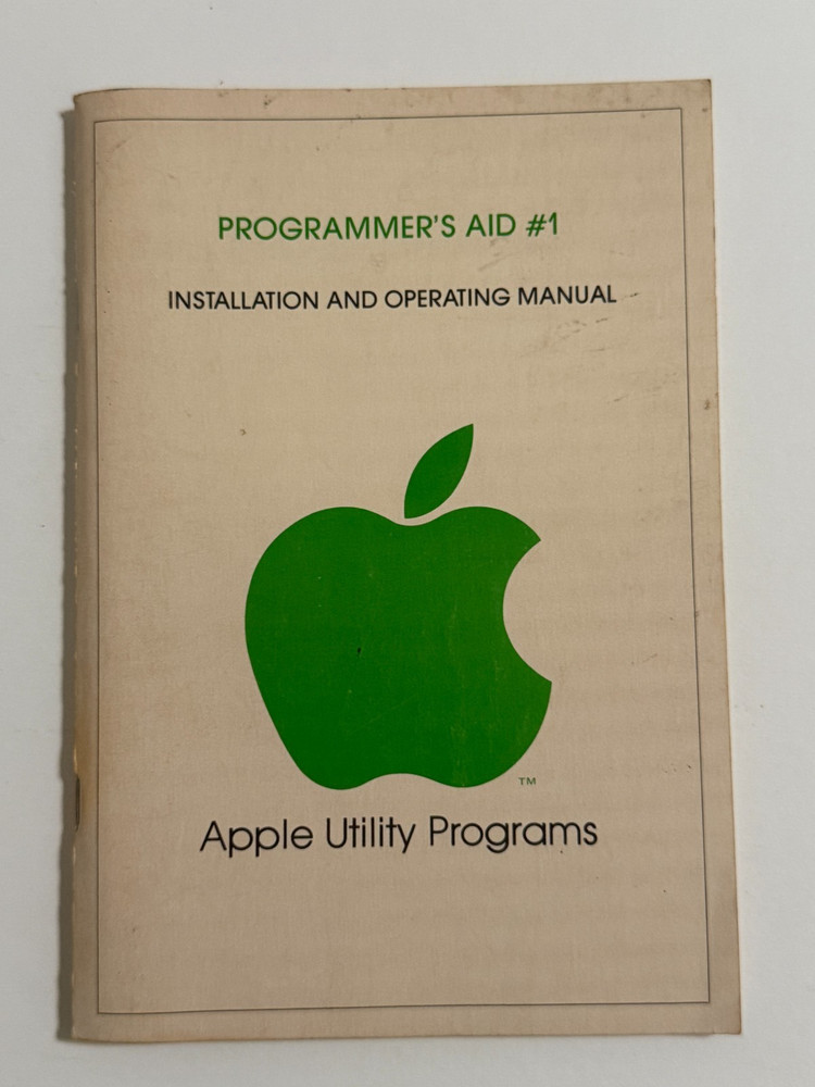 Apple Programmer's Aid #1 Utility Programs Manual - 1978