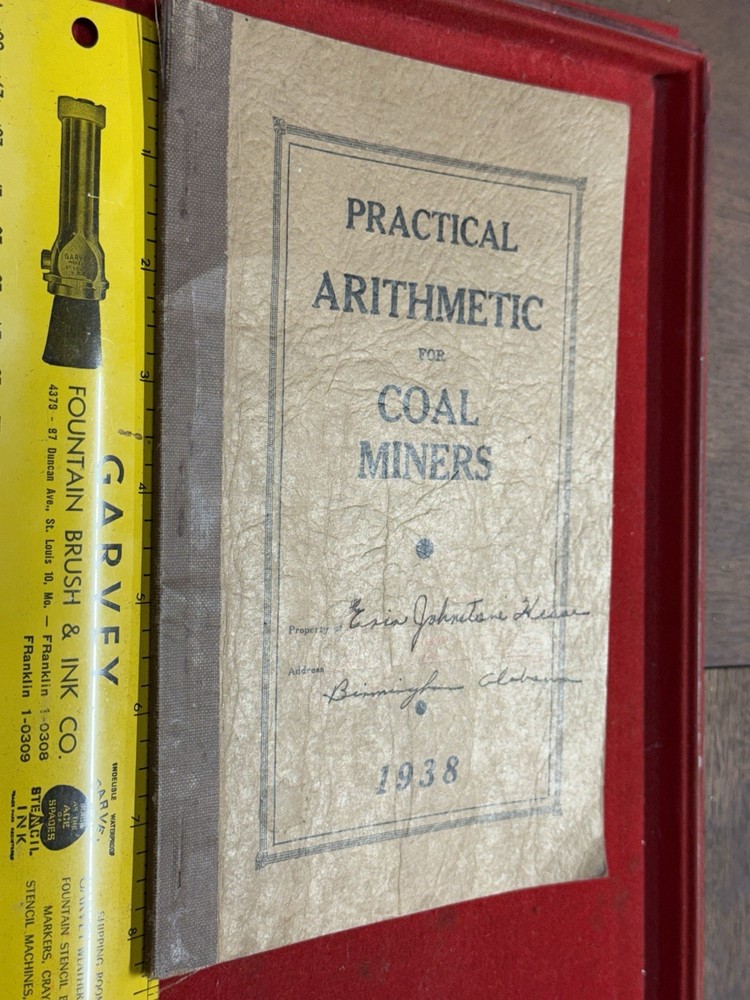 Practical Arithmetic For Coal Miners Book- Birmingham,AL- 1938