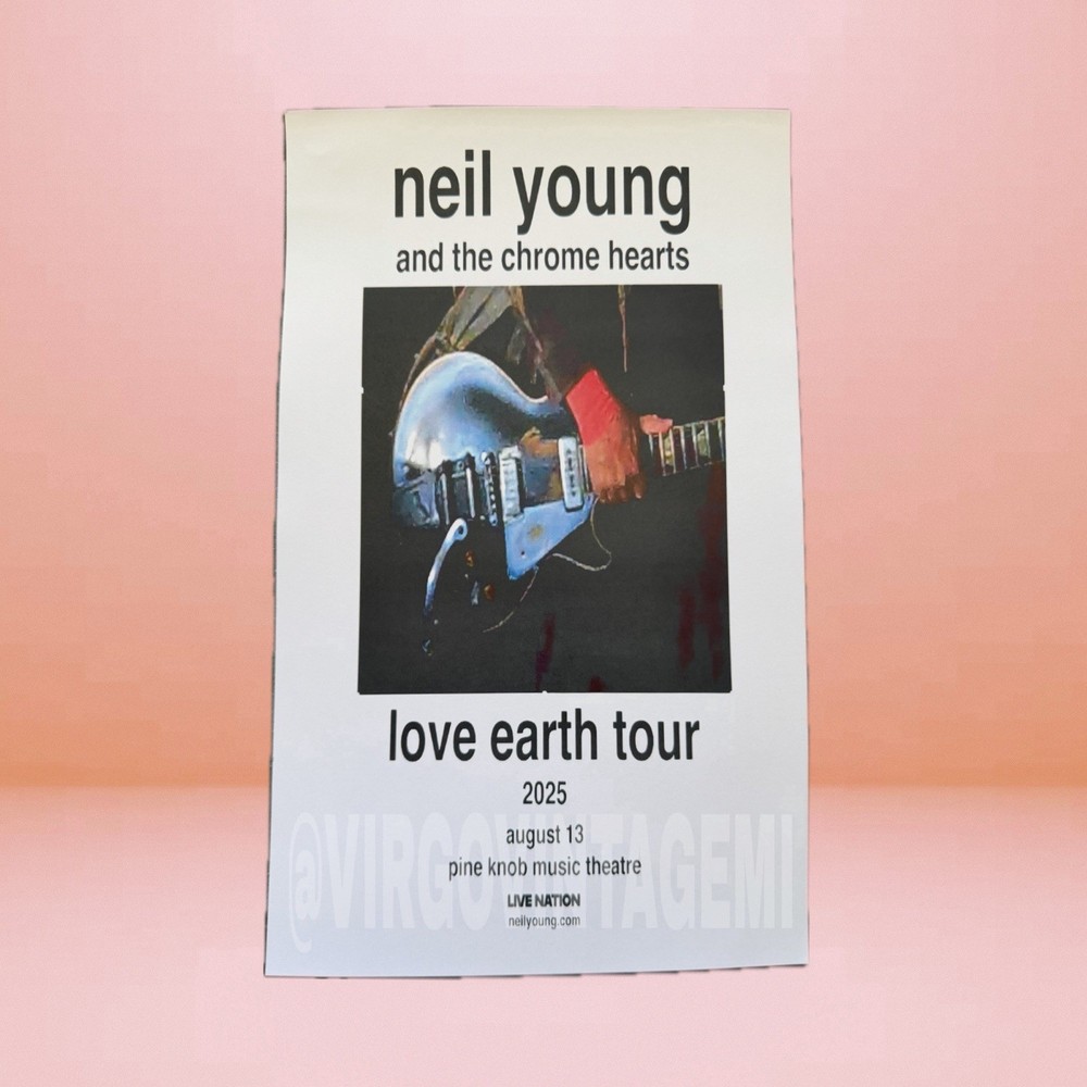 Neil Young & The Chrome Hearts Love Earth Tour (Aug 13, 2025 - Pine Knob) Flyer