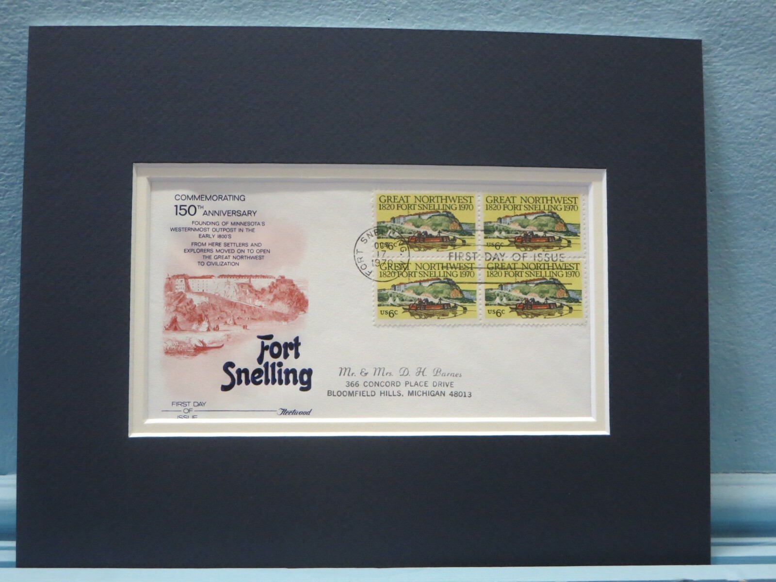 Fort Snelling and the Opening of the NorthWest First Day Cover