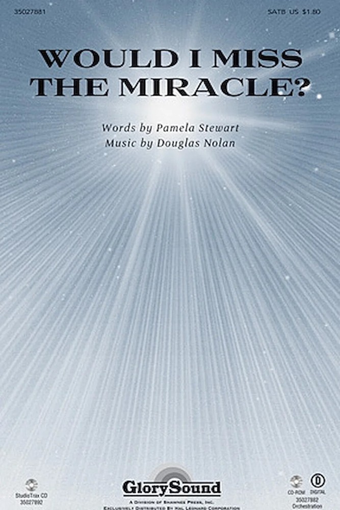 Would I Miss the Miracle?
