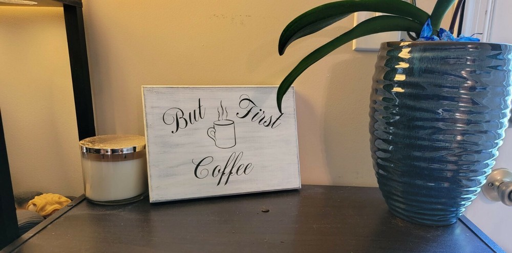 But First Coffee | Hand Painted White Square Rustic Sign