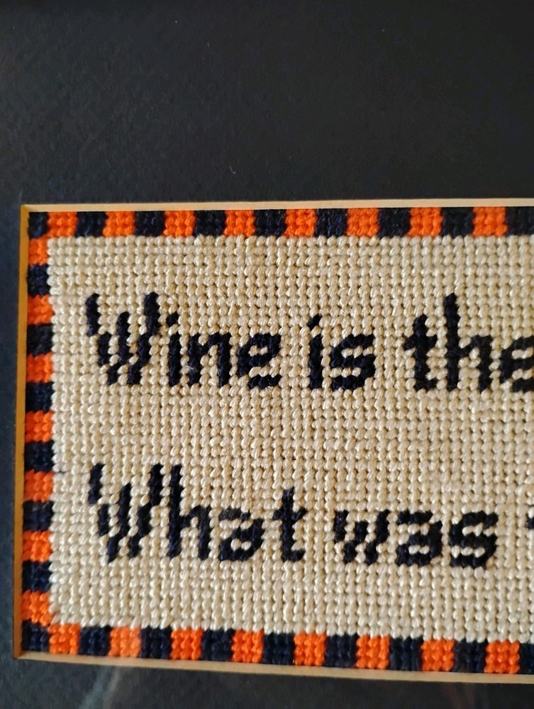 Embroidered "Wine Is The Answer, What Was The Question? Framed Artwork