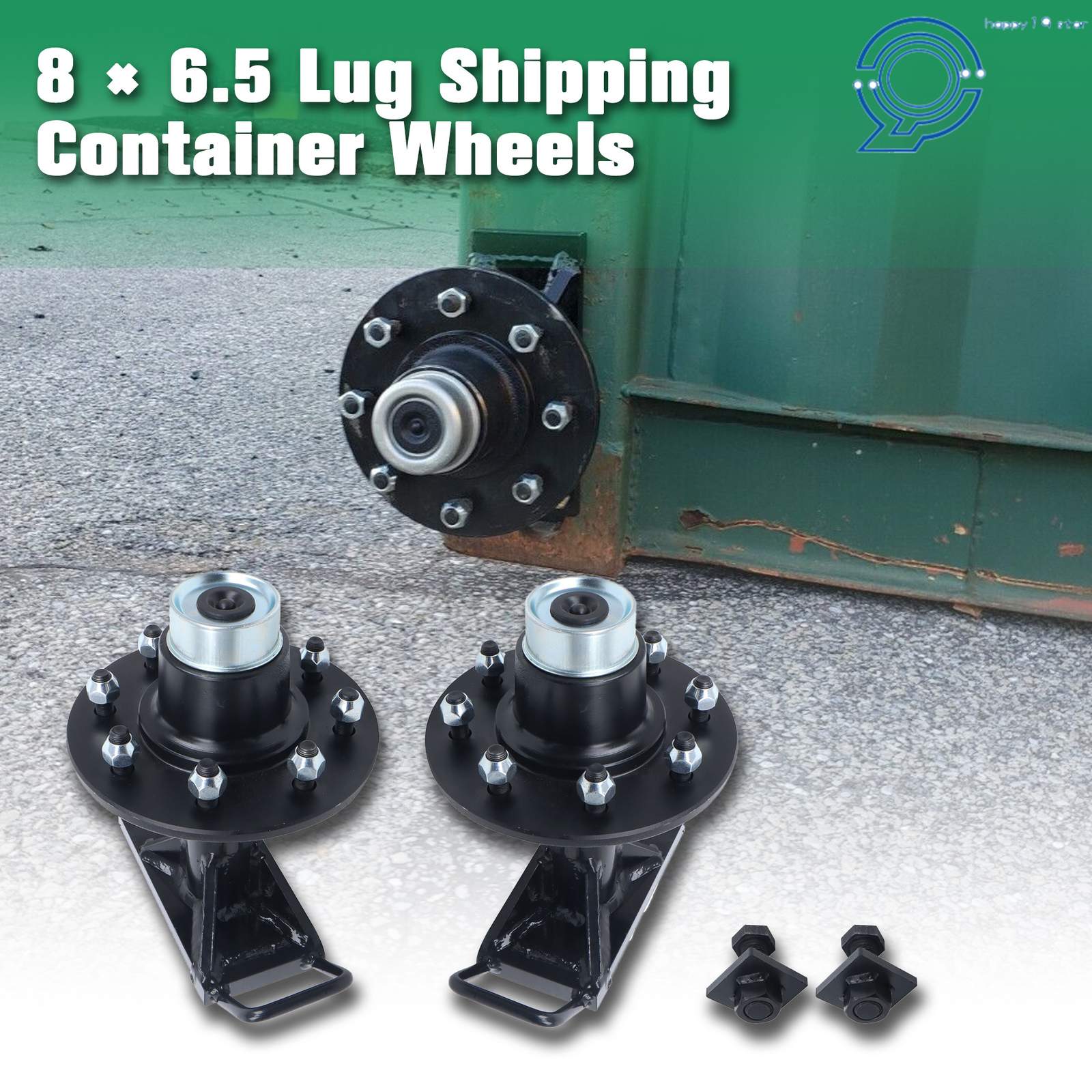Shipping Container Wheels 8x6.5 Lug Bolt-On Spindle Kit with Handle