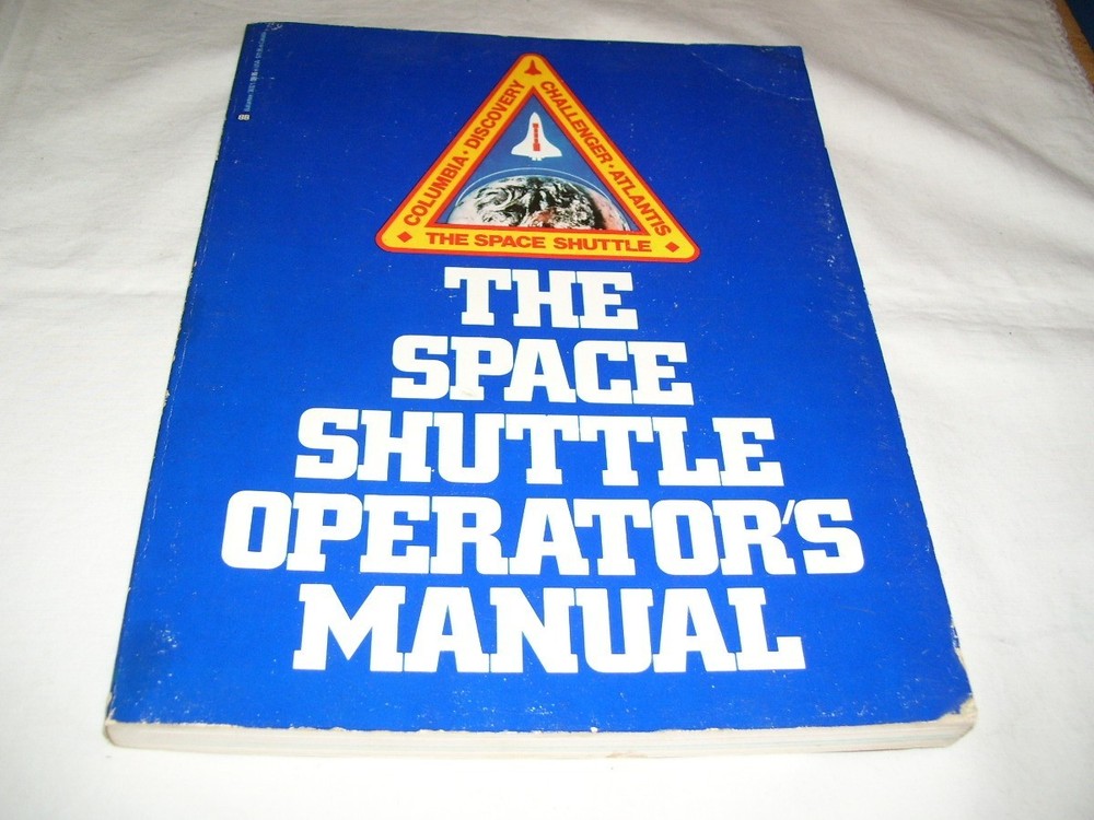 1982 First Edition The Space Shuttle Operator's Manual