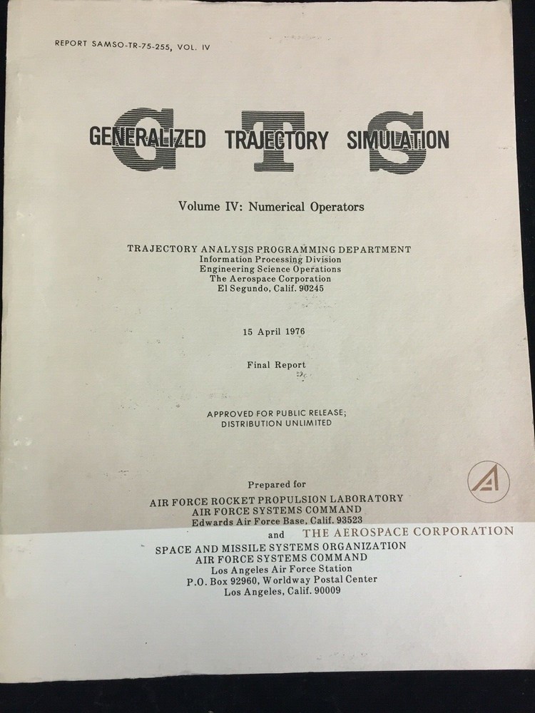 1976 GENERALIZED TRAJECTORY SIMULATION VOLUME IV: NUMERICAL OPERATORS, FOR USAF