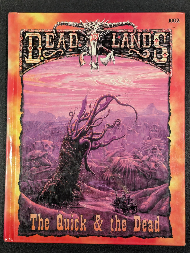 The Quick & The Dead - Deadlands - Pinnacle