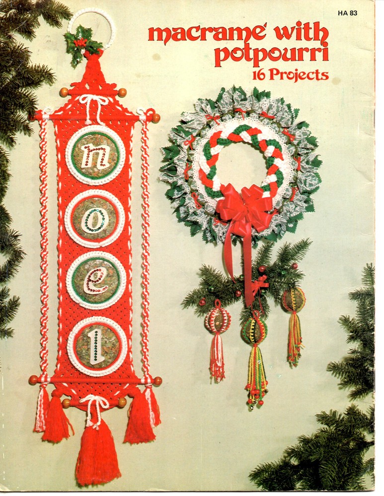 Macrame with Potpourri Pattern Book 16 projects Hazel Pearson Handicrafts 1980