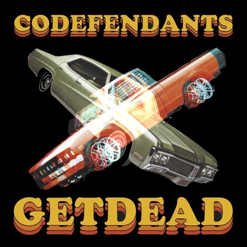 Get Dead - Codefendants X Get Dead [New Vinyl LP]