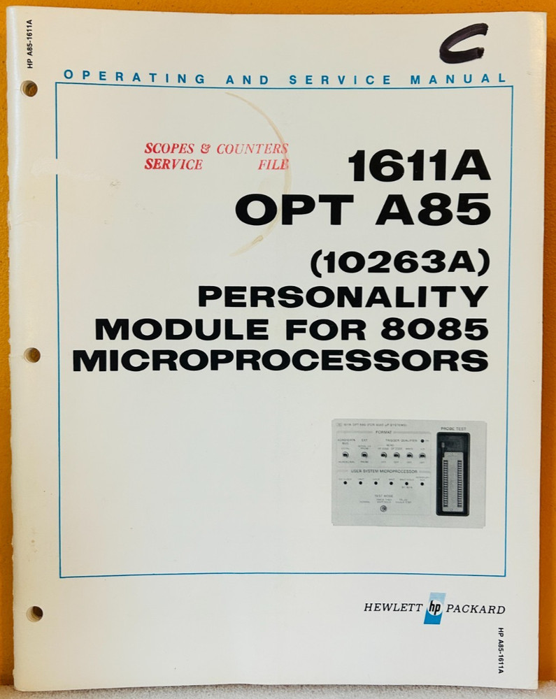 HP 10263-90901 1611A Opt A85 (10263A) Module for 8085 Microprocessors Manual.