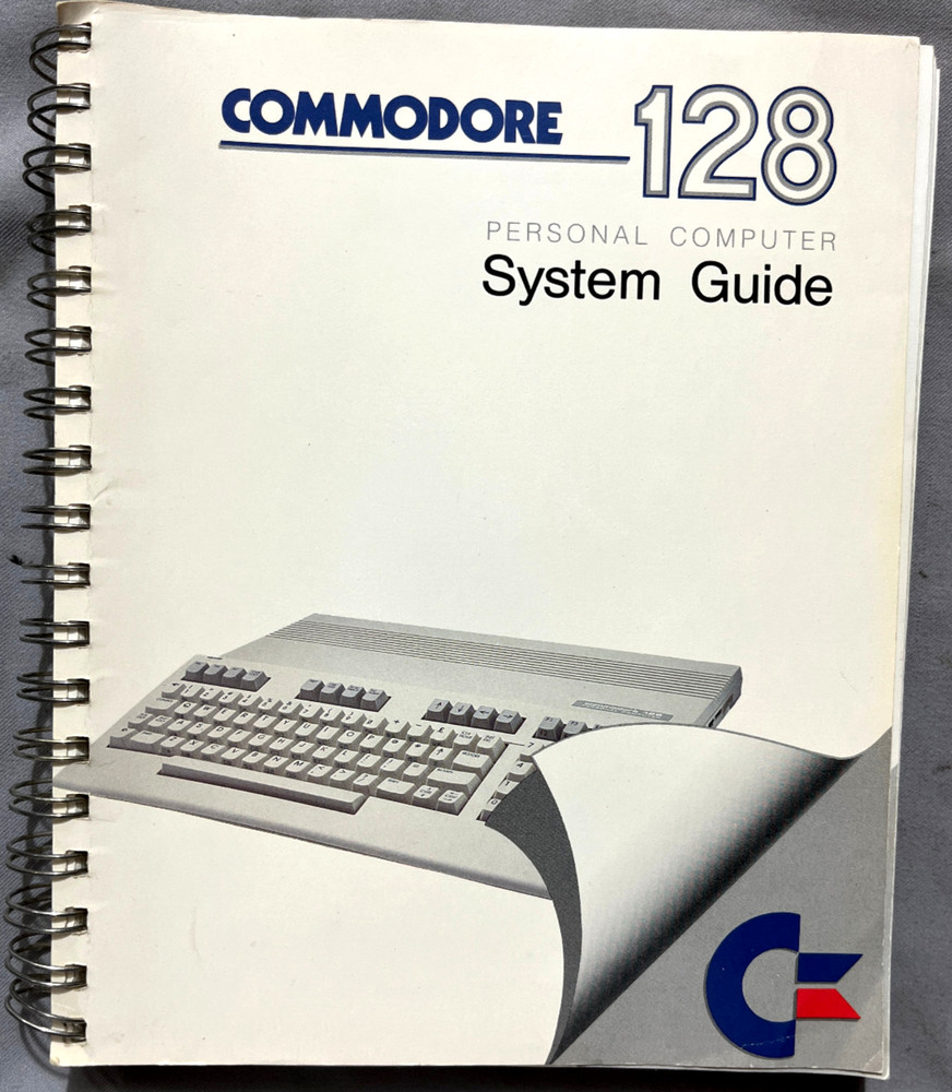 Commodore 128 Personal Computer System Guide  Commodore Business Machines 1985