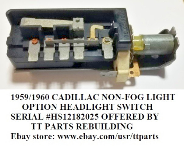 1959/1960 CADILLAC HEADLIGHT SWITCH NON-FOG LIGHT SWITCH TESTED & WORKS