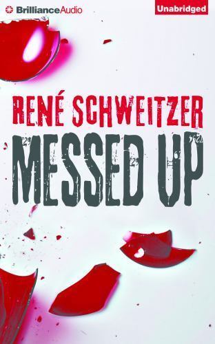 Messed Up by Schweitzer, René in New