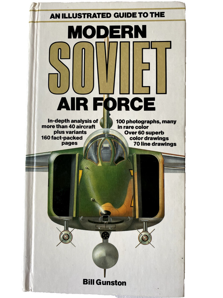 Illustrated Guide to Modern Soviet Air Force Hardcover Book