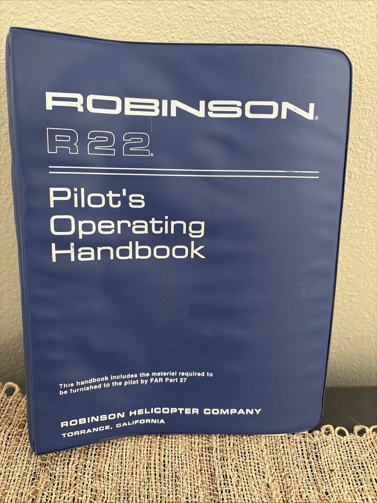 Robinson R22 Pilot's Helicopter Operating Handbook