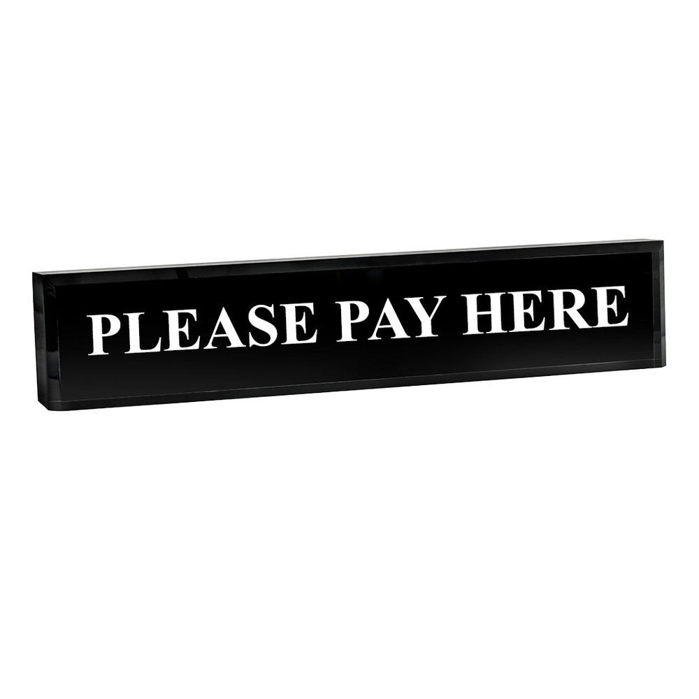 Please Pay Here - Office Desk Accessories D?cor