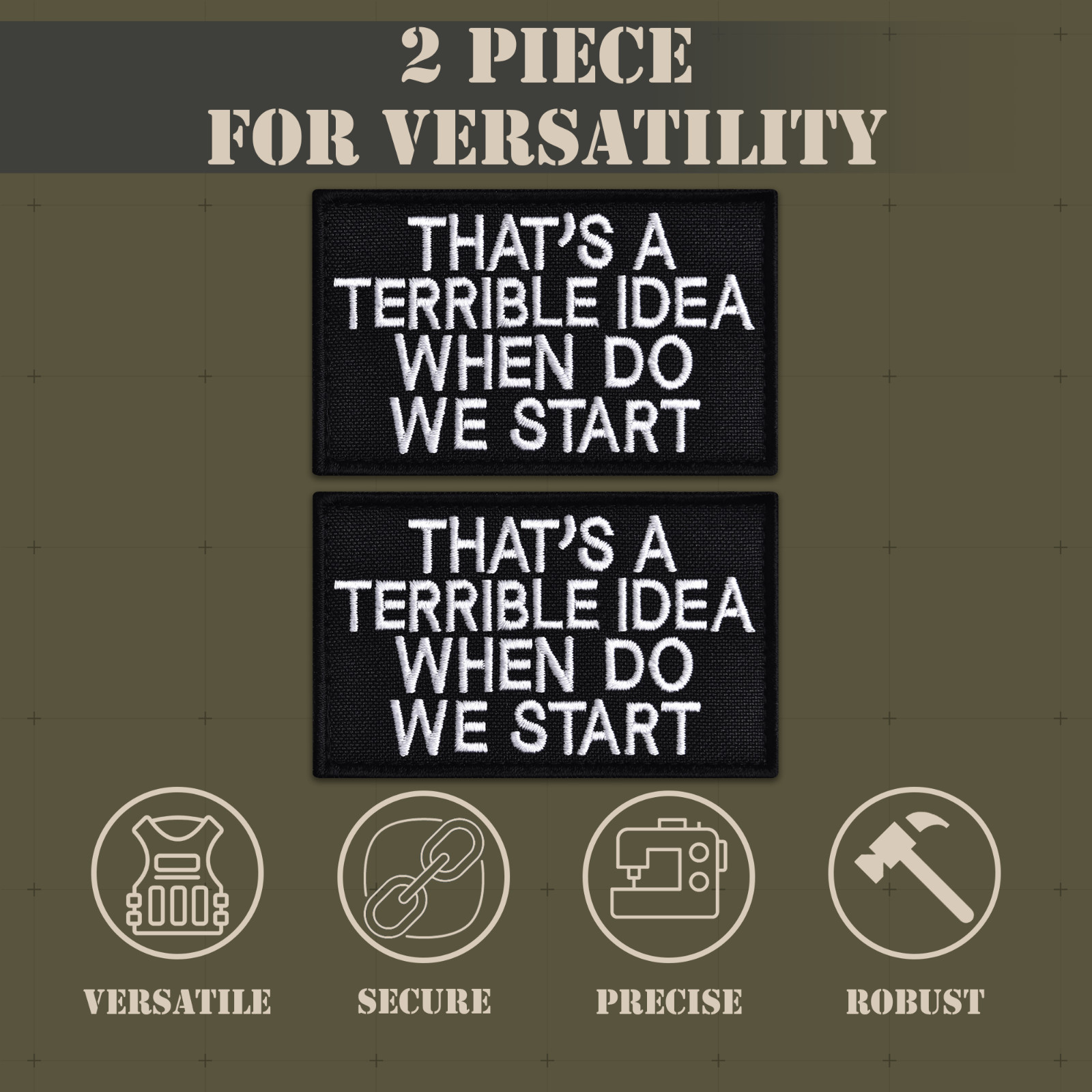 2pcs That’s a Terrible Idea When Do We Start Patch Funny Tactical Morale Patches
