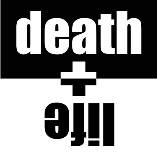 Death & Life