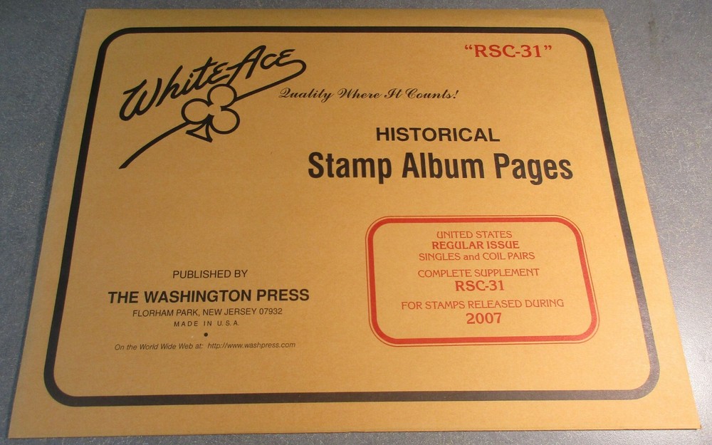 WHITEACE RSC-31 HISTORICAL STAMP ALBUM PAGES STAMPS RELEASED 2007 W/FREE SHP.