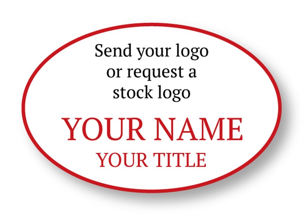 CUSTOM LOGO and (NAME& TITLE) PERSONALIZED NAME BADGES PIN BACK