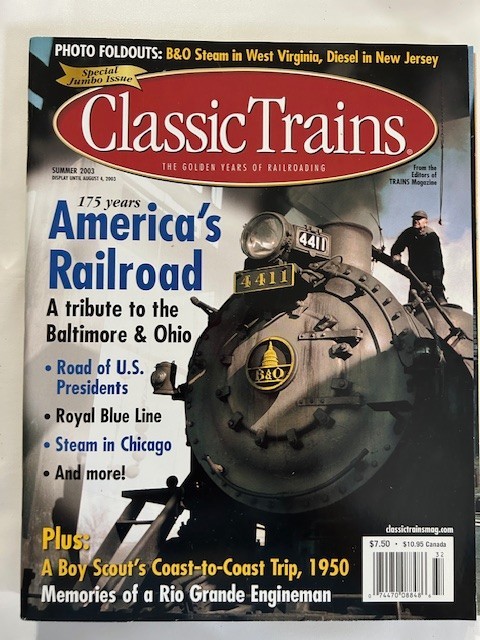 Classic Trains Magazine Spring, Summer, Fall, Winter 2003