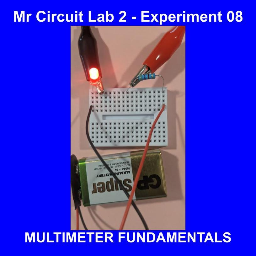 1201-LAB Mr Circuit Lab 2 PRACTICAL ELECTRONICS TROUBLESHOOTING with MULTIMETER