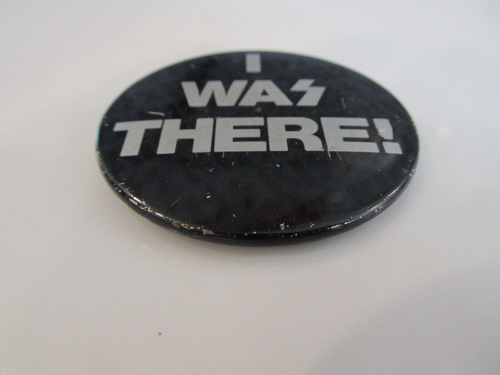 Vintage KISS "I WAS THERE" Concert Promo Button Pin Badge