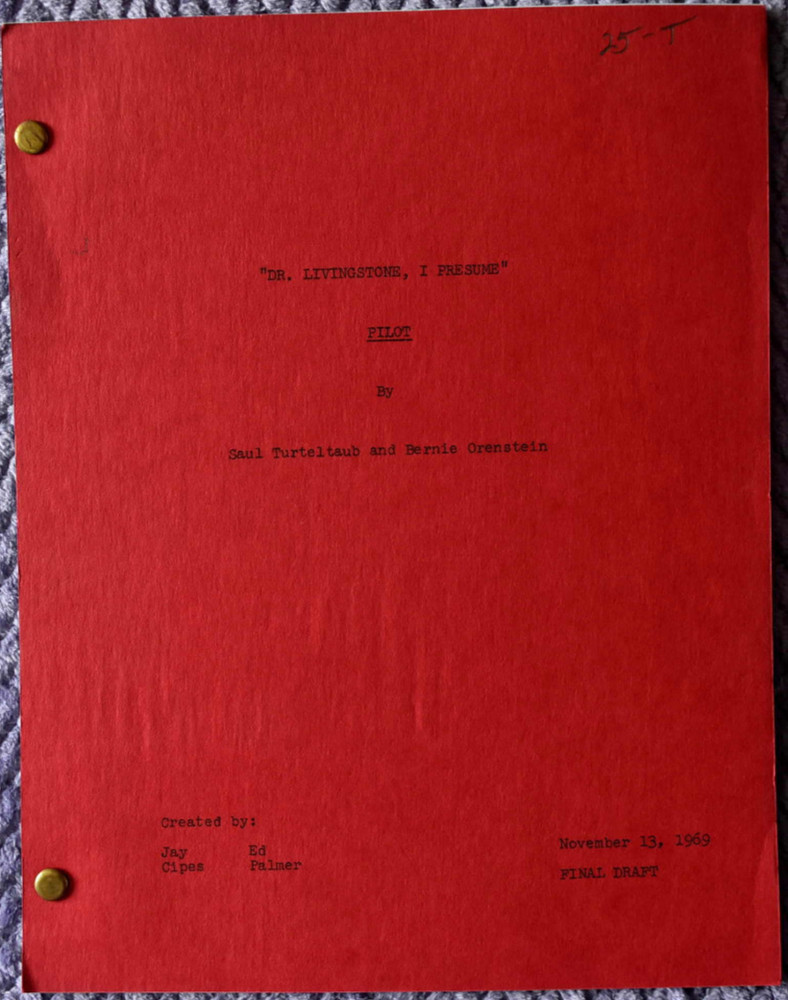 1969 " Dr. Livingstone, I Presume " Pilot Original Final Draft Screenplay Script