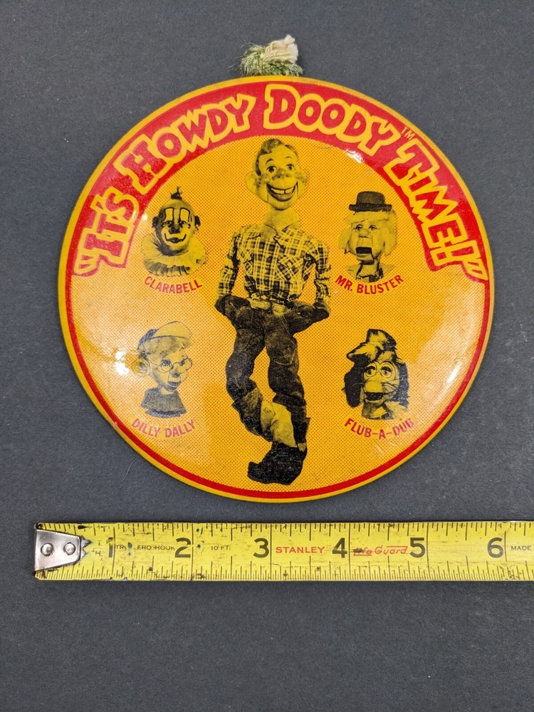 Large Howdy Doody Time Pin/Wall Hangar
