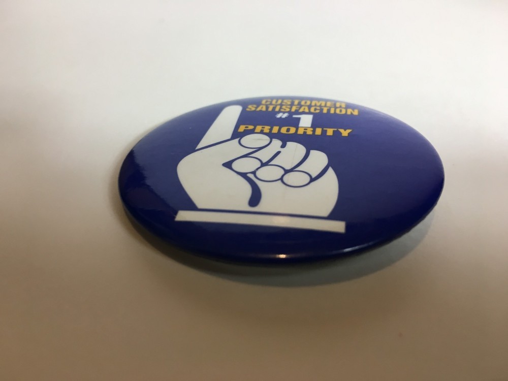 Customer Satisfaction # 1 Priority Pin Button Pinback Vintage