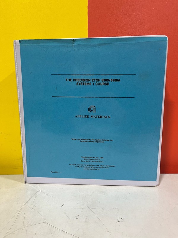 Applied Materials P83-1 8300/8300A Module Systems Course Manual