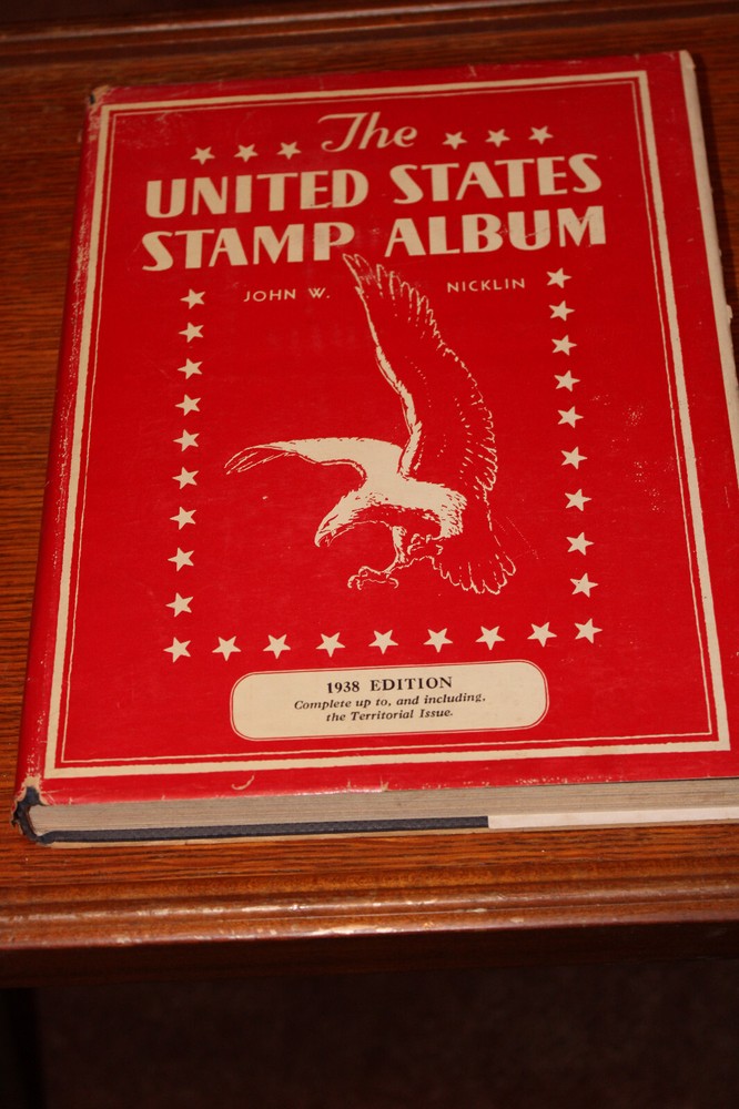 The United States Stamp Album John W. Nicklin 1938 Edition