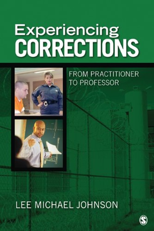 Experiencing Corrections : From Practitioner to Professor Paperba