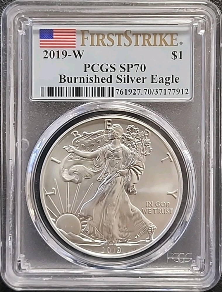 2019-W PCGS BURNISHED SILVER AMERICAN EAGLE SP70 - FIRST STRIKE
