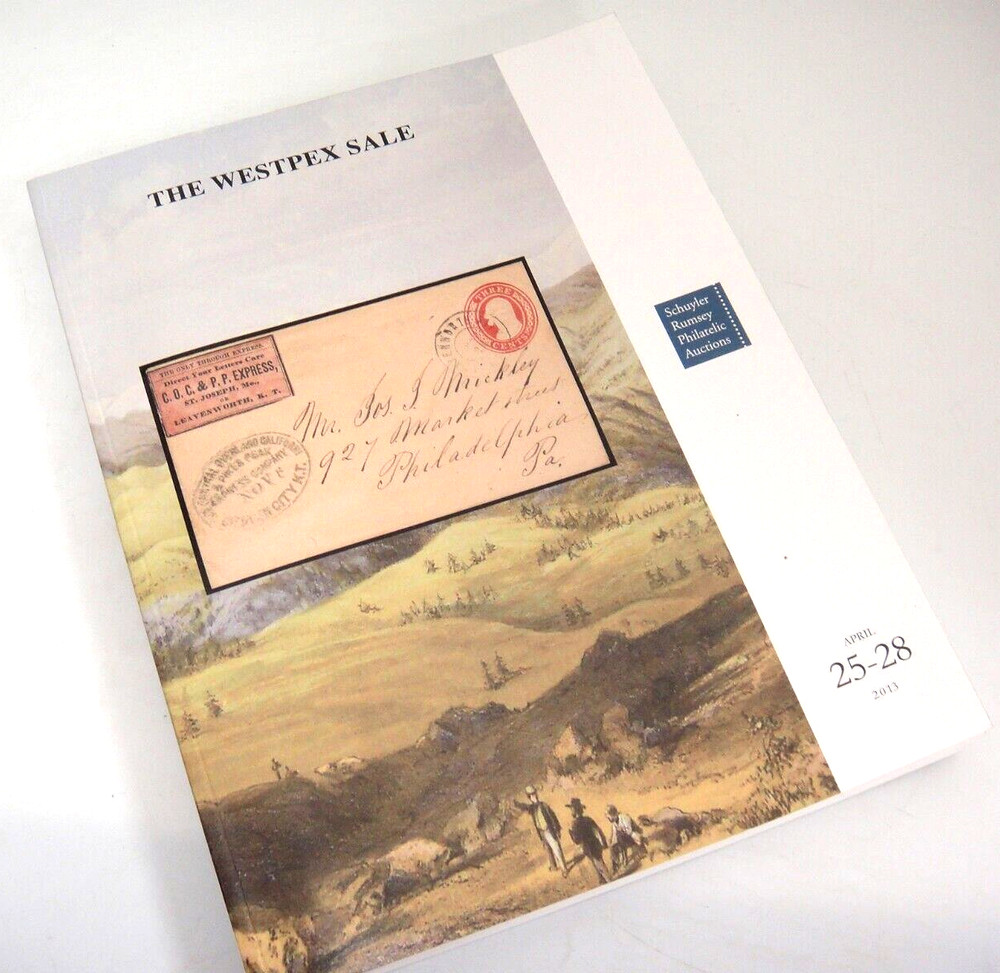 Schuyler Rumsey Stamp Auction Catalog 2013 Western Postal History Airmail Covers