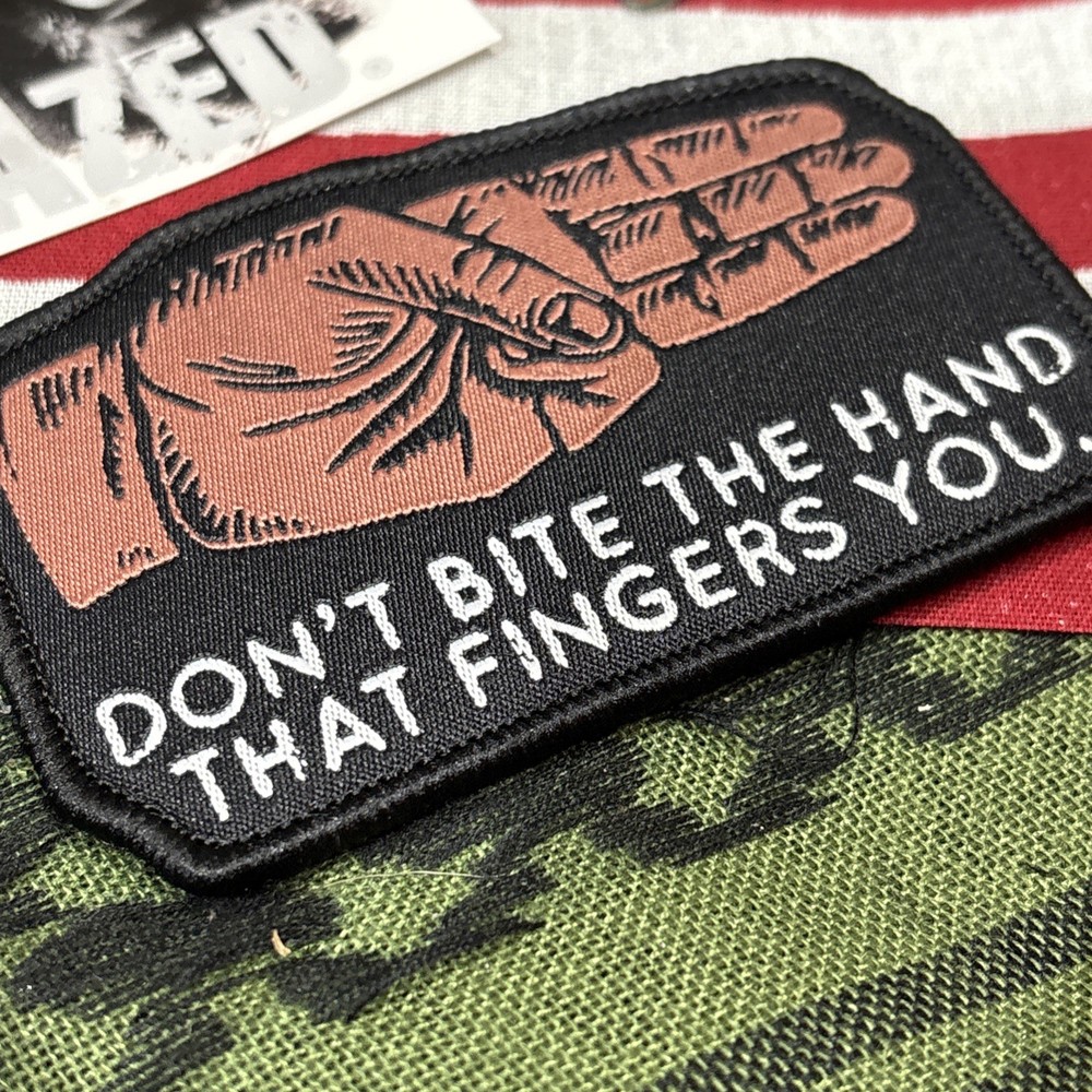 Dont Bite The Hand Tactical Hook And Loop Patch High Quality Graphic ~2x3.5