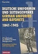 Deutsche Uniformen Seitengewehre German Uniforms & Bayonets Reference Book