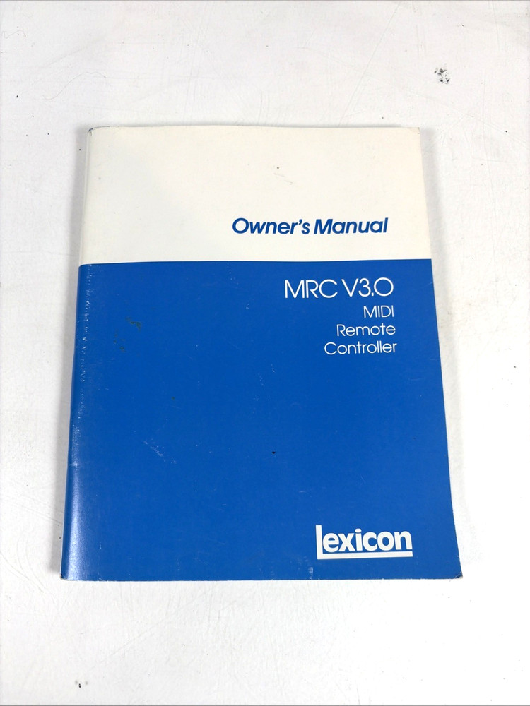 Lexicon Owner's Manual For MRC V3.0 MIDI Remote Controller