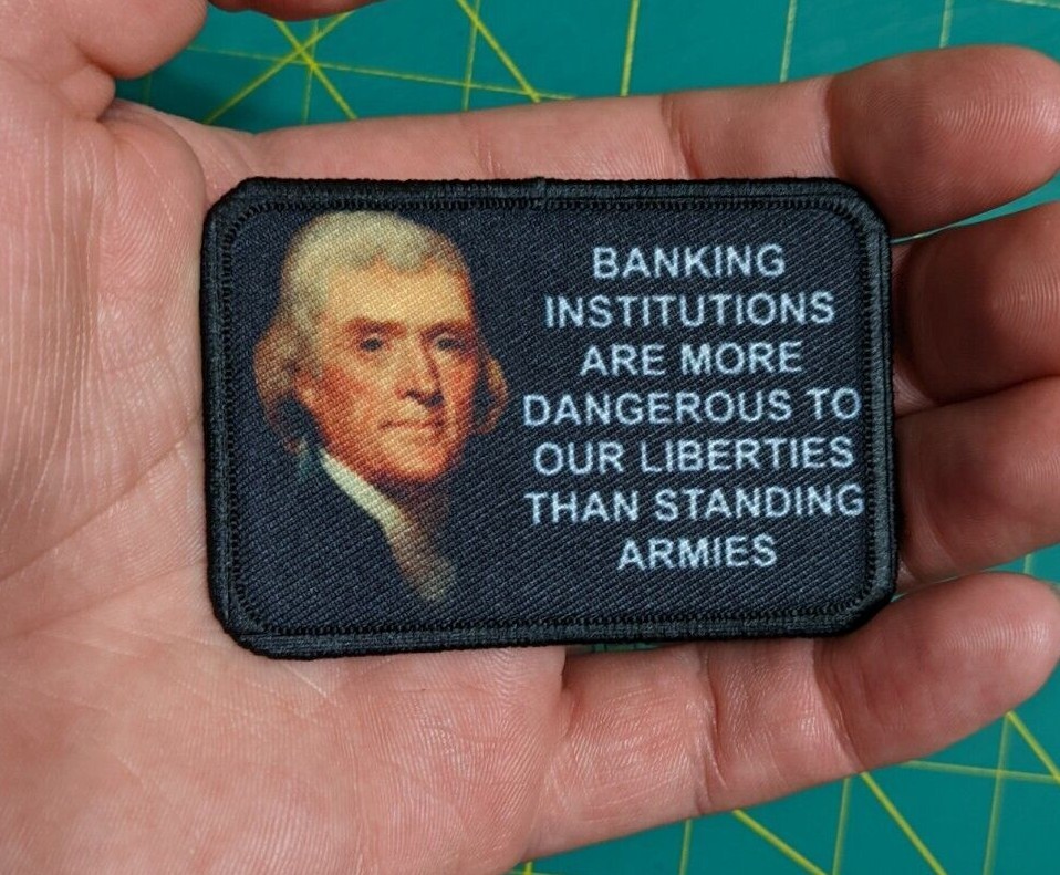 Morale Patch Thomas Jefferson Banks are dangerous 2"x3" hook & loop tactical