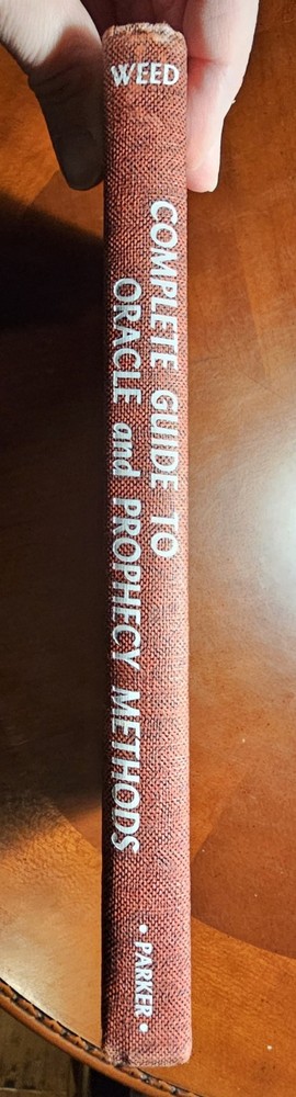 Complete Guide to Oracle & Prophecy Methods / Joseph J. Weed 1973