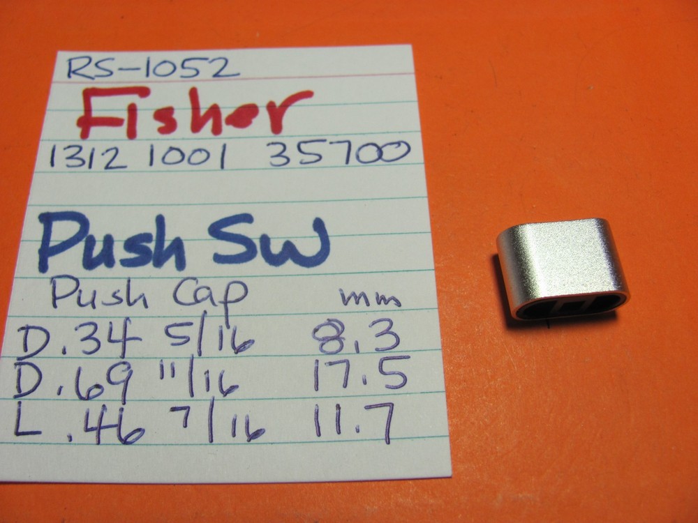 📈FISHER 1312100135700 PUSH SWITCH CAP RS-1052 RECEIVER