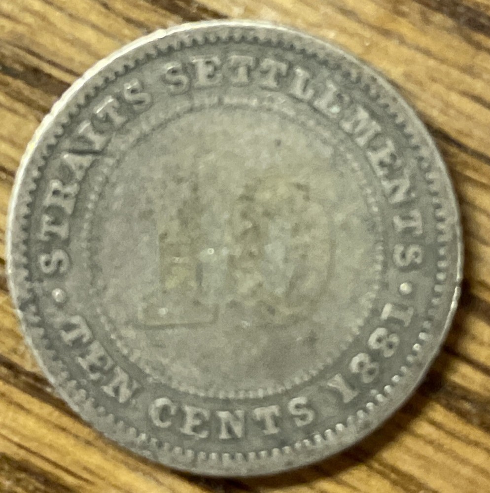 1881 STRAITS SETTLEMENT 10 CENTS - Worn With Time